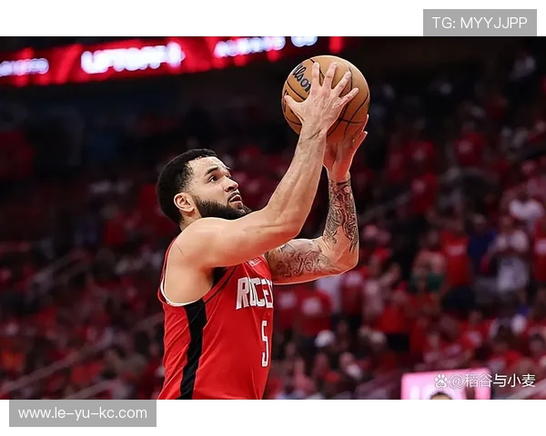 场均8.1助攻只是冰山一角！范弗利特冷静得像台手术机器，他这样重塑火箭进攻命脉