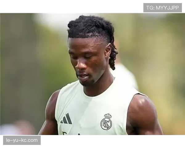 卡马文加展现技术与战术深度，年轻天才对抗世界顶级中场引发关注