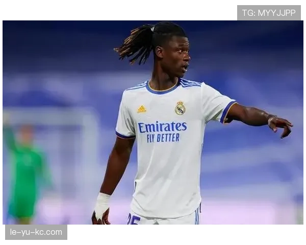 卡马文加的全面性与球场影响力是否被低估 卡马文加的全面性与球场影响力是否被低估